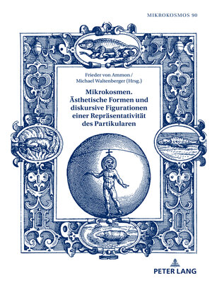 cover image of Mikrokosmen. Aesthetische Formen und diskursive Figurationen einer Repraesentativitaet des Partikularen